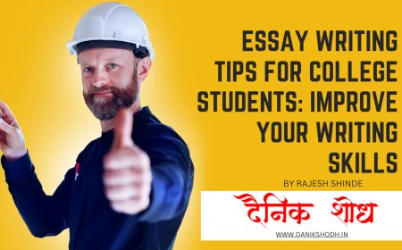 Essay Writing Tips for College Students: Improve Your Writing Skills