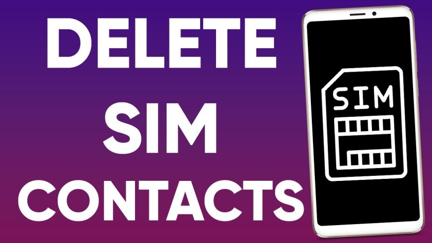 सिम व फ़ोन मेमोरी से कॉन्टैक्ट कैसे डिलीट करें| How to Delete Contacts From Sim and phone in hindi